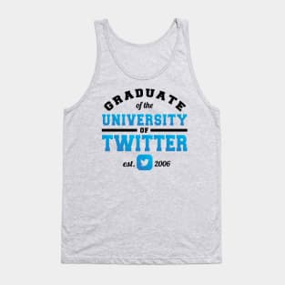 Graduate of the University of Twitter Tank Top